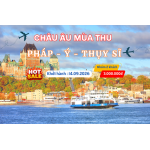 TOUR MÙA THU CHÂU ÂU PARIS–THỤY SĨ–Ý–VATICAN
