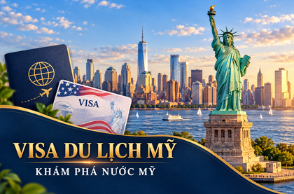 DỊCH VỤ VISA MỸ
