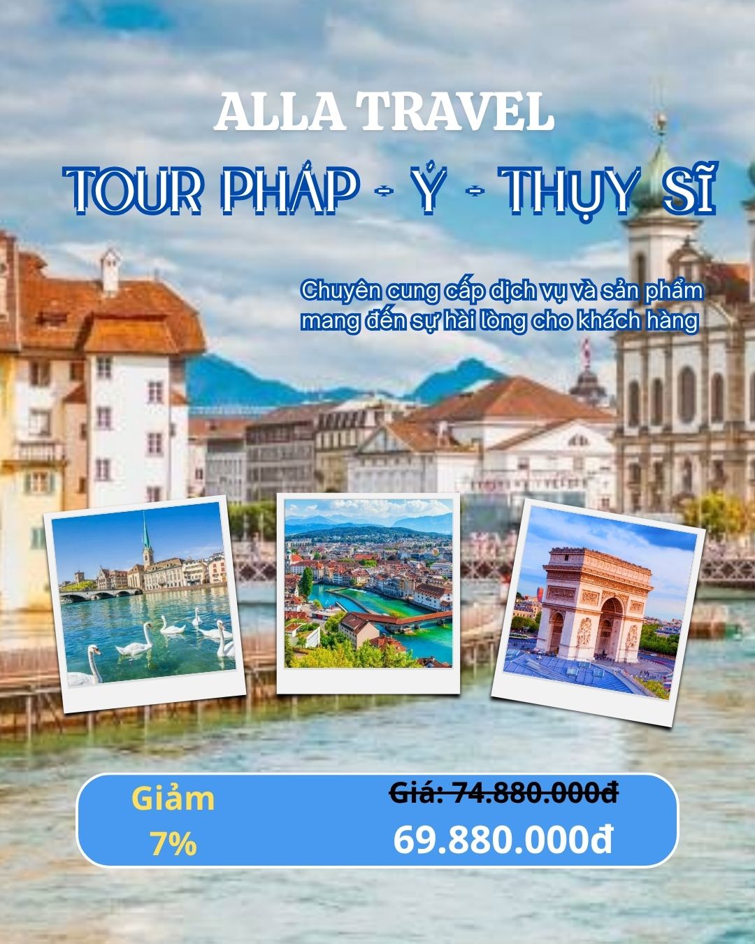 Chinh Phục Cung Đường Vàng Tây Âu Hoàn Hảo Cùng Alla Travel